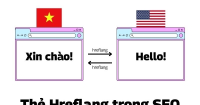 Hreflang SEO: Hướng Dẫn Toàn Diện Từ A-Z Cho Website Đa Ngôn Ngữ