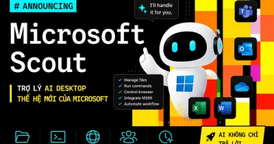 Microsoft Scout là gì? Tổng quan về trợ lý AI desktop thế hệ mới của Microsoft
