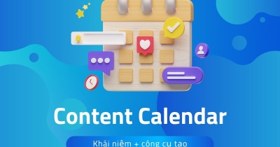 Content Calendar là gì? 4 Công cụ tạo Content Calendar hiệu quả