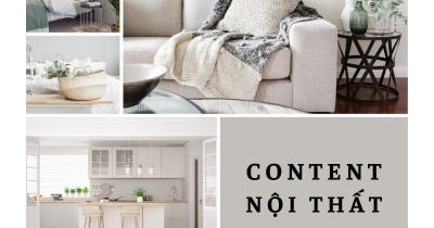 TOP 5 mẫu content nội thất sáng tạo, dễ viral trên MXH