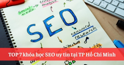 TOP 7 khóa học SEO tốt, uy tín tại TP Hồ Chí Minh