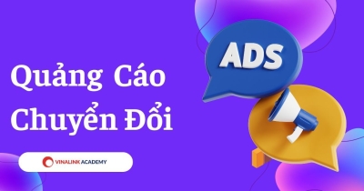 Quảng cáo chuyển đổi là gì? Tối ưu quảng cáo chuyển đổi trên Facebook