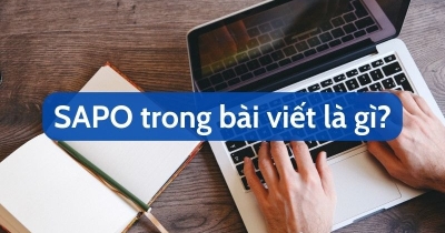 SAPO là gì? Tác dụng và 6 cách viết SAPO hiệu quả