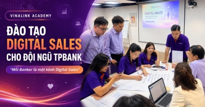 Vinalink Academy đào tạo Digital Sales cho đội ngũ TPBank: mỗi Banker là một kênh bán hàng số