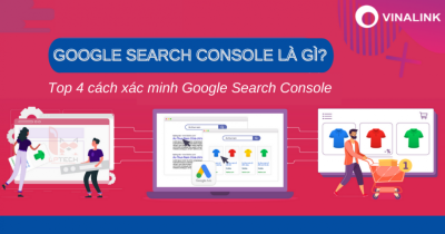 Google Search Console là gì? Cách xác minh GSC đơn giản 2025