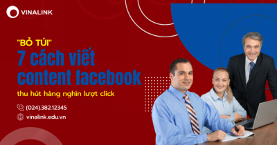 Mẫu content Marketing cơ bản - Học 7 Cách viết content Facebook thu hút