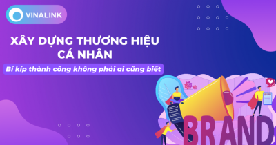 9+ Bước để Xây dựng thương hiệu cá nhân từ A đến Z