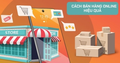 Hướng dẫn cách bán hàng online hiệu quả ra đơn ẦM ẦM