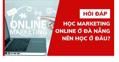 Học marketing online ở Đà Nẵng - 3 trường Đại học và 4 Trung tâm tốt 