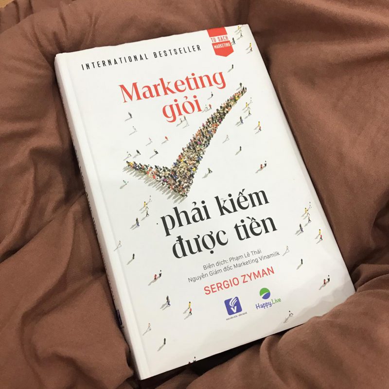 Sách học marketing: Marketing giỏi phải kiếm được tiền