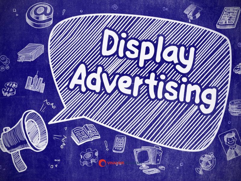 Display Advertising (Quảng cáo hiển thị)