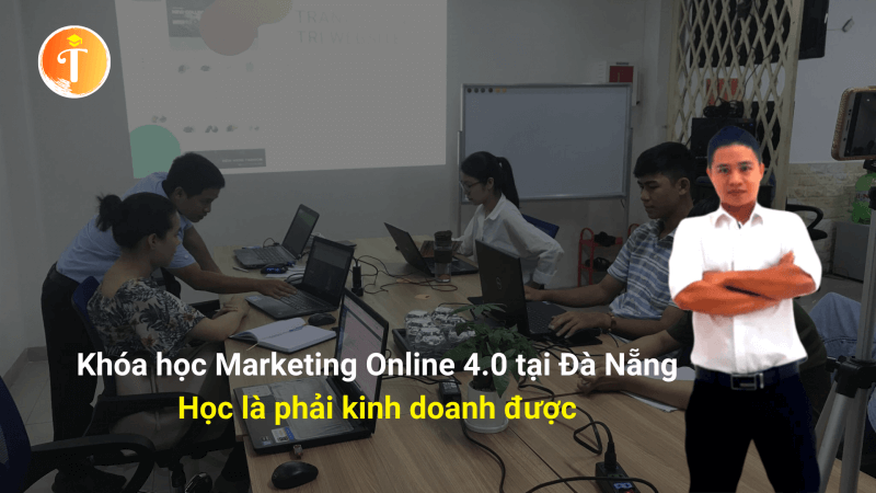 Học marketing online tại trung tâm Toidayhoc Đà Nẵng